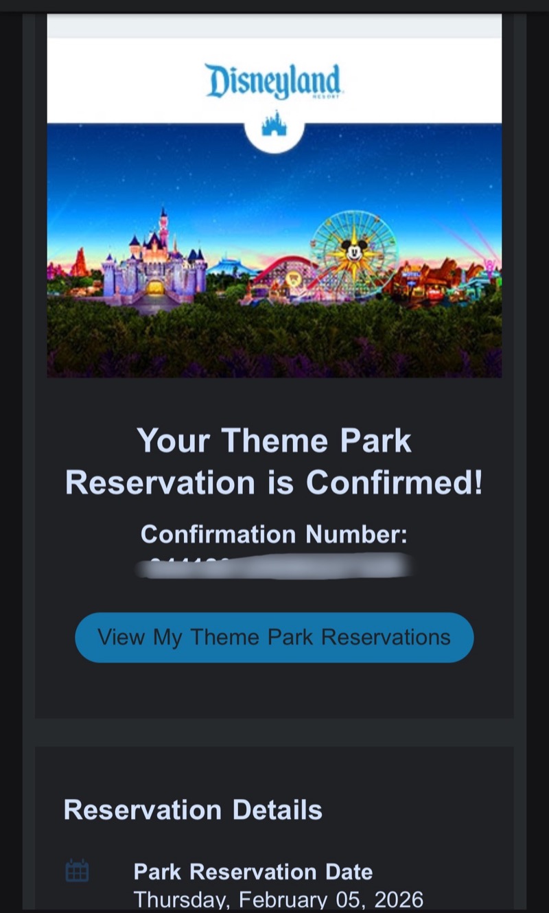 ディズニーランドのパーク予約完了画面。Your Theme Park Reservation is Confirmedと表示されている